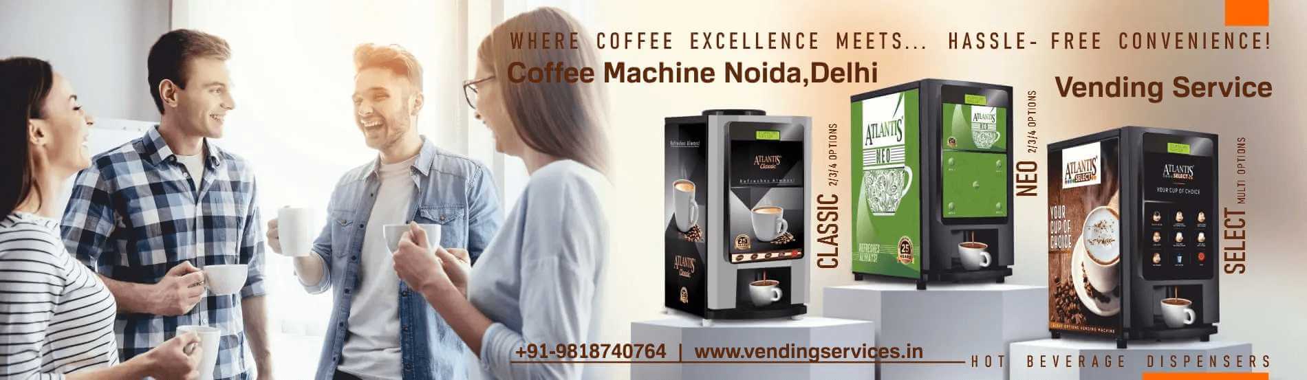 Atlantis Tea Coffee Vending Machine and Tea Coffee Premix Powder Services Noida